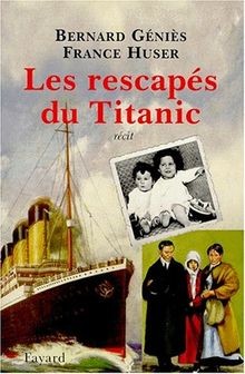 Les rescapés titanic von - du,