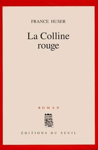 Colline rouge huser - colline,